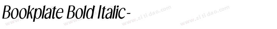 Bookplate Bold Italic字体转换